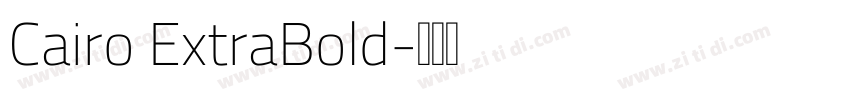 Cairo ExtraBold字体转换